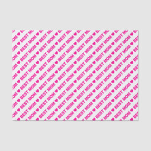Best Mom Hot Pink on White Tissue Paper