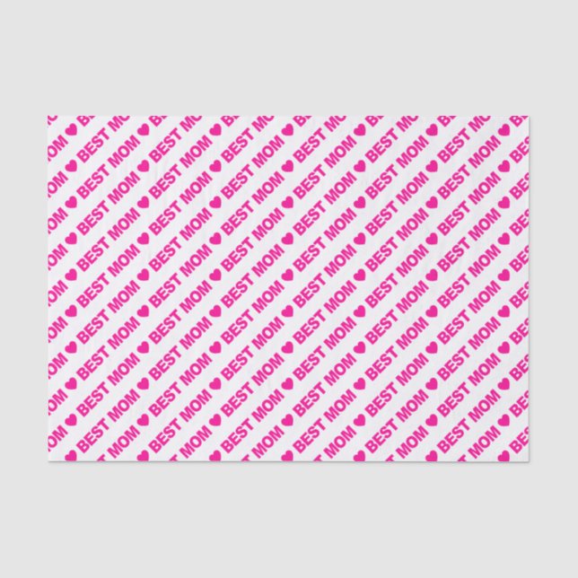 Best Mom Hot Pink on White Tissue Paper (Front)