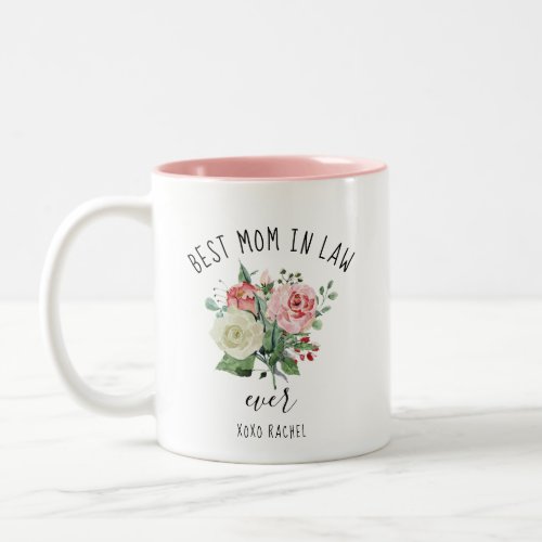 Best Mom In Law Ever Two Toned Personalized Coffee Two_Tone Coffee Mug