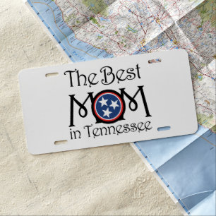 Best Mom In Tennessee License Plate