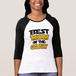 Best Mom in the Galaxy funny women's shirt