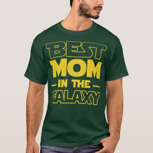 Best Mom In The Galaxy T_Shirt