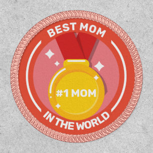Best Mom In The World #1 Mom Medal Patch
