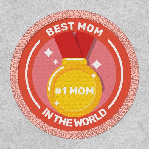 Custom Iron On Patches 11 Best Mom In The World #1 Mom Medal Patch