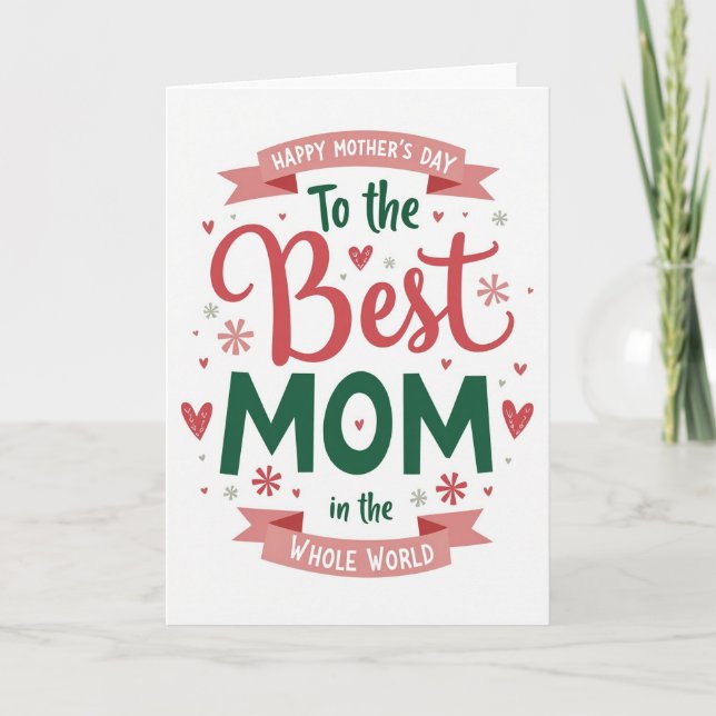 Best Mom In The World Card (Front)