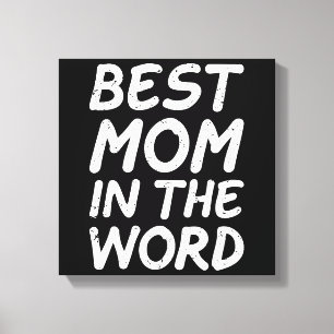 Best Mom in the World Grandma Mothers Day 2025 Canvas Print