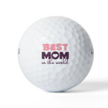 Best Mom In The World, Happy Mothers Day Gift Golf Balls