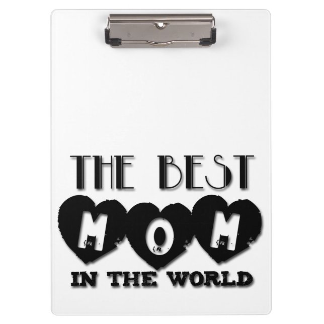 Best Mom in the World Mother's day Clipboard (Front)