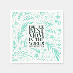 Best Mom in the World Mother's Day Napkin
