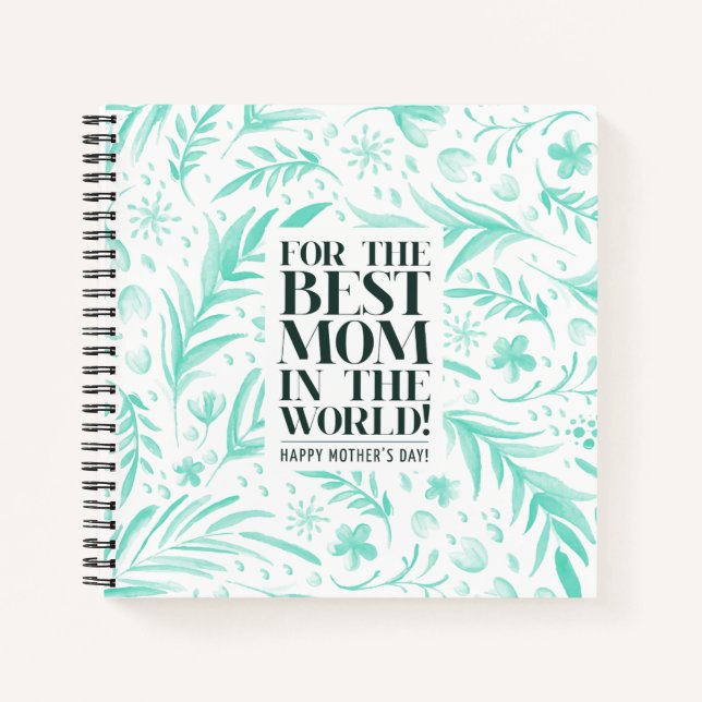 Best Mom in the World Mother's Day | Notebook (Front)