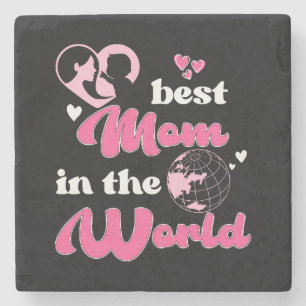 Best Mom In The World Mother's Day Stone Coaster