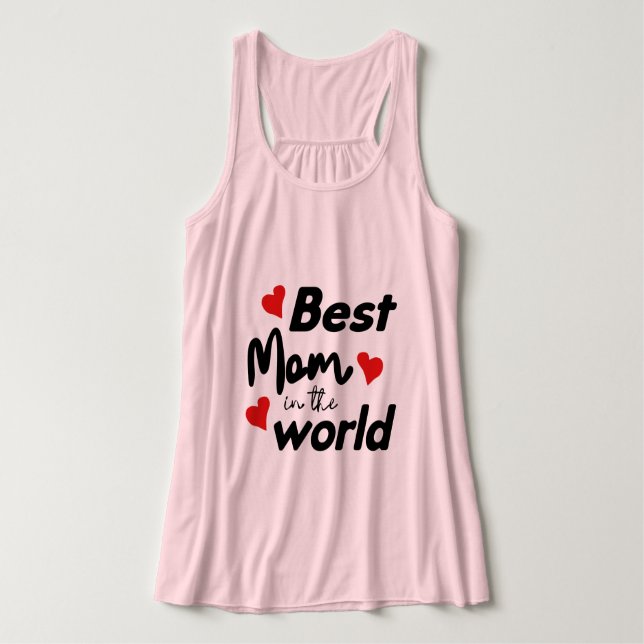 Best Mom In The World Mother's Day Tank Top (Design Front)