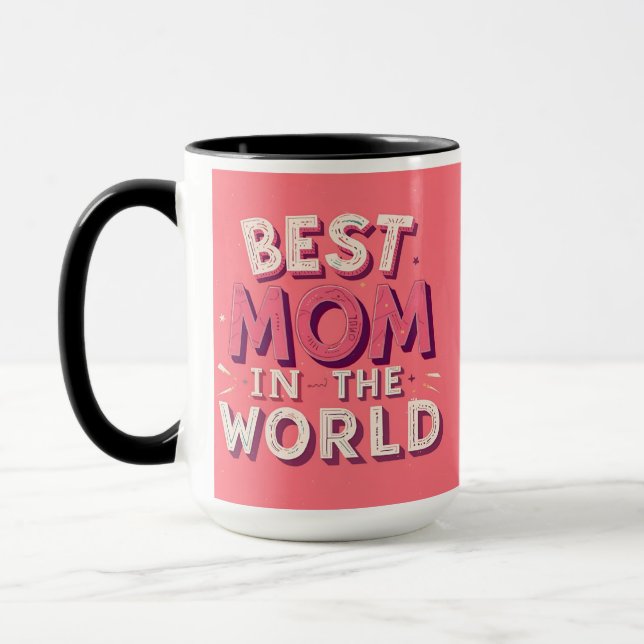 Best Mom In The World Mug  (Left)