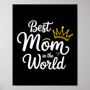 Best Mom In The World Shirt Women Best Mom Ever Mo Poster