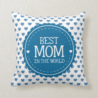 Best Mom in the World White Blue Hearts and Circle Throw Pillow