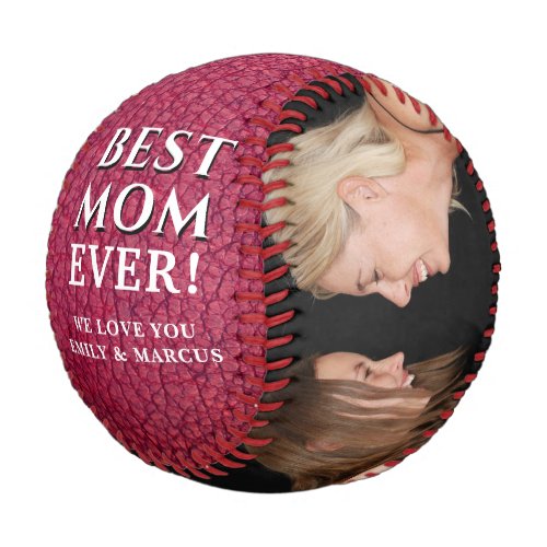 Best Mom Leather Print Mother`s Day Photo Collage Baseball - Best Mom Leather Print Mother`s Day Photo Collage Baseball. The best mom ever two photo template baseball. Personalize it with two photos and names. The background is red leather print. Great gift for mother for Mother`s Day or birthday.