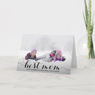 Best Mom   Modern Calligraphy Mother's Day Card
