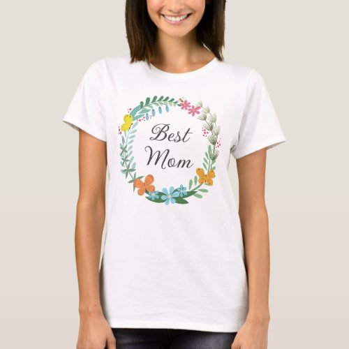 Best Mom Mother Floral Butterfly Greenery Wreath T_Shirt
