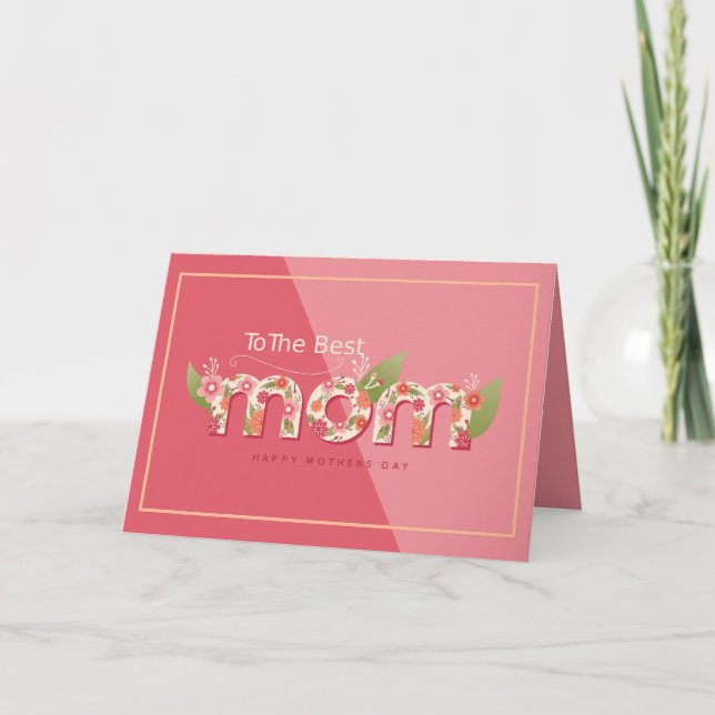Best Mom Mothers Day pink floral Card (Front)