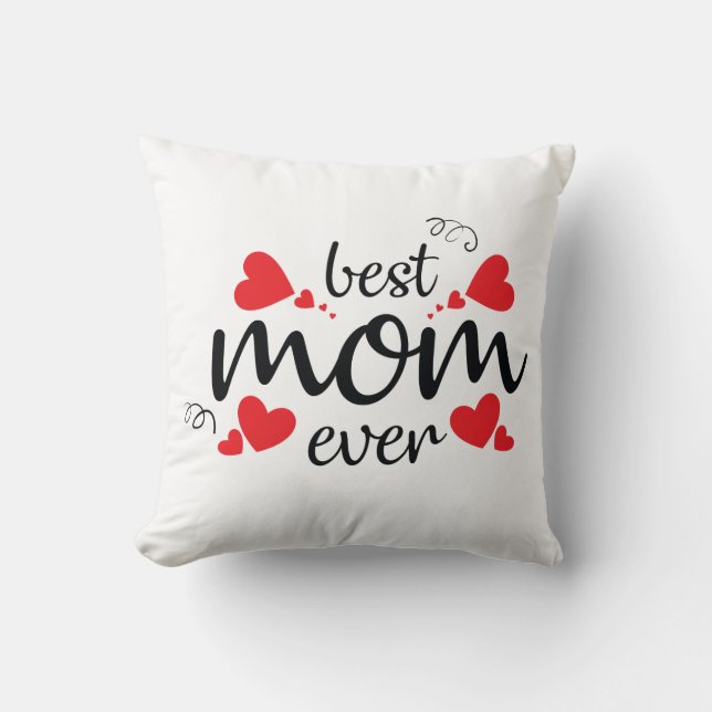 Best Mom Mother's Day Typography | Throw Pillow (Front)