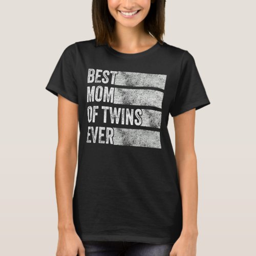 Best Mom Of Twins Pregnancy Announcement Funny Vin T_Shirt