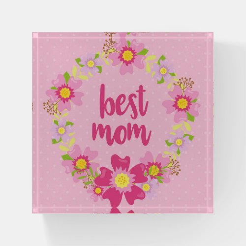 Best Mom Paperweight in Pink with Flowers