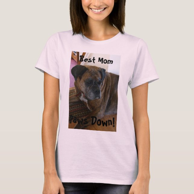 Best Mom, Paws Down! T-Shirt (Front)