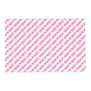 Best Mom Pink on White Placemat