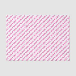 Best Mom Pink on White Tissue Paper