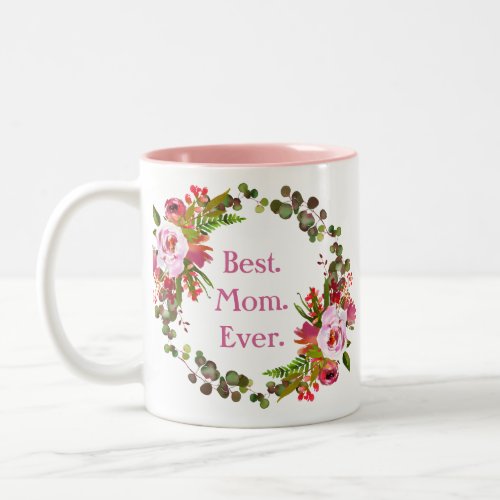 Best Mom Pretty Pink Floral Photo Mothers Day Two_Tone Coffee Mug