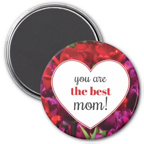 Best Mom Red Tulips  Heart Magnet