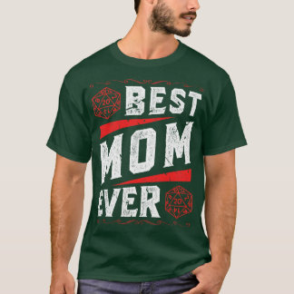 Best Mom RPG Mothers Day Mommy Mama Roleplaying T-Shirt