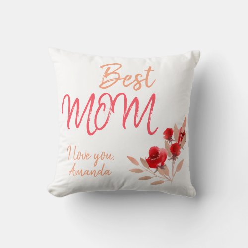 Best Mom Script Red Watercolor Rose Floral  Throw Pillow - Best Mom Script Red Watercolor Rose Floral Mother`s Day Pillow. Modern and simple flower pillow for your mother. The pillow has watercolor roses and twigs, and text Best Mom in a trendy script. You can change any text if you want. Great as a gift for your mother or grandmother on Mother`s Day or birthday.