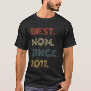 Best Mom Since 2011 Outfit for Her Women Retro Vin T-Shirt