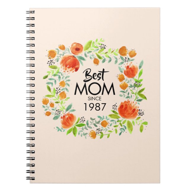 Best Mom Since Watercolor Floral Notebook (Front)