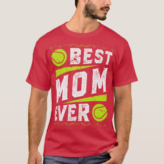 Best Mom Tennis T-Shirt
