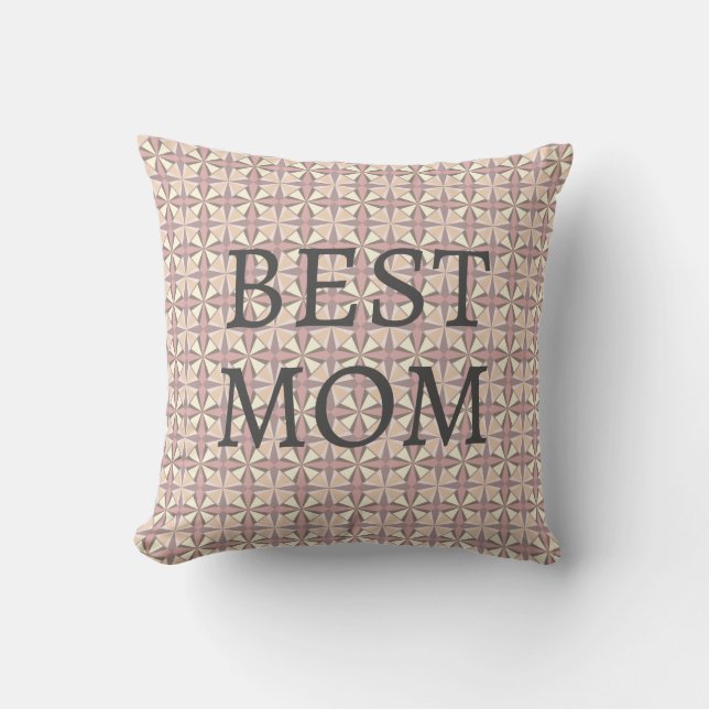 Best Mom  Throw Pillow (Front)