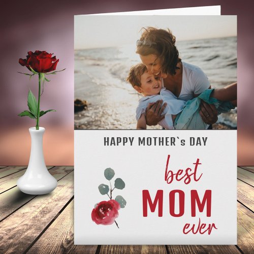 Best Mom Watercolor Rose Floral Mothers Day Photo Card