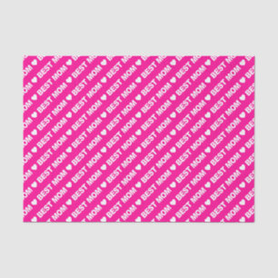Best Mom White on Hot Pink Tissue Paper