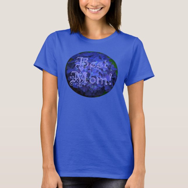 Best Mom with Blue Flower Background Ladies Shirt (Front)