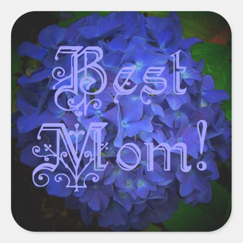 Best Mom with Blue Flower Background Square Sticker