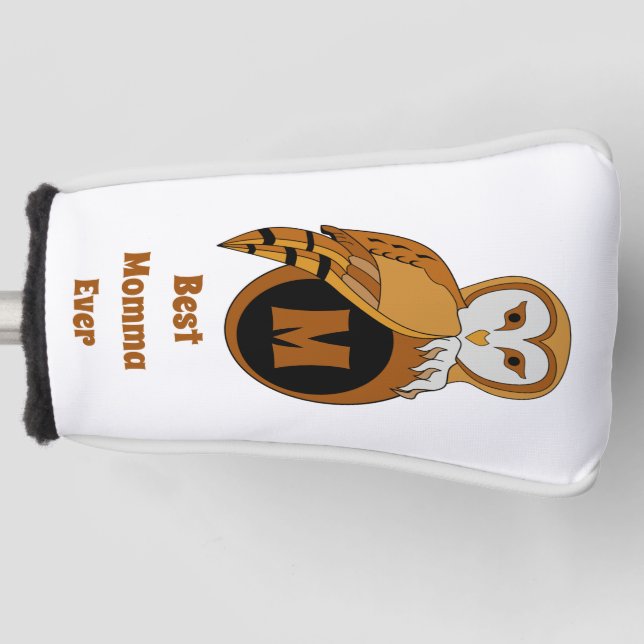 Best Momma Ever Barn Owl Monogram Golf Head Cove Cover (Front)