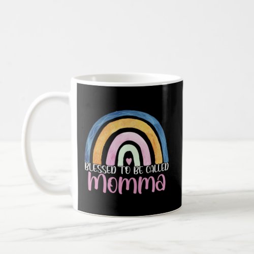 Best Momma Mother s Day Blessed To Be Called Momma Coffee Mug