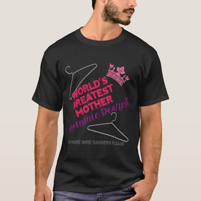 Best Mommie dearest T-Shirt (Front)