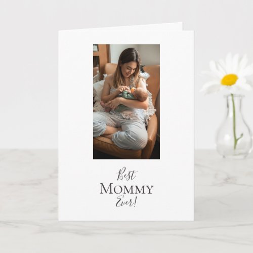 Best Mommy Ever  Card