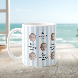 Best Mommy Ever Cute Stripes Baby Face Photo Coffee Mug