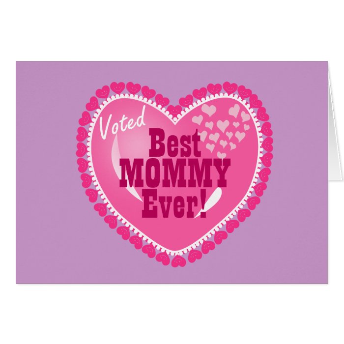 Best Mommy EVER Greeting Card