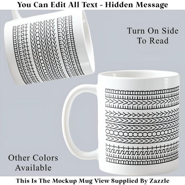 Best Mommy Ever Hidden Message 141BW Novelty Coffee Mug (Creator Uploaded)