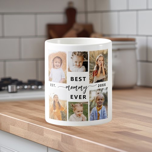 Best Mommy Ever _ Mothers Day Photo Collage Coffee Mug