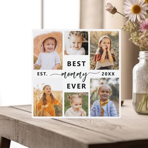 Best Mommy Ever _ Mothers Day Photo Collage Plaque